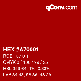 Farbcode: HEX #A70001 | qconv.com