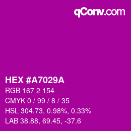 Color code: HEX #A7029A | qconv.com
