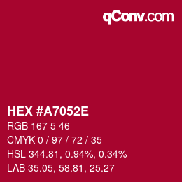 Color code: HEX #A7052E | qconv.com