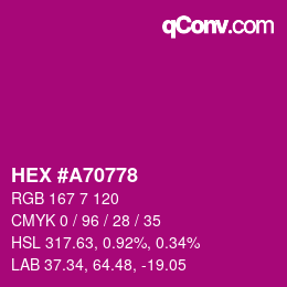 颜色代码: HEX #A70778 | qconv.com