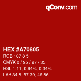 Código de color: HEX #A70805 | qconv.com