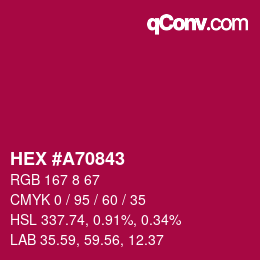 Color code: HEX #A70843 | qconv.com
