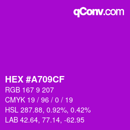Color code: HEX #A709CF | qconv.com