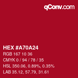 Color code: HEX #A70A24 | qconv.com