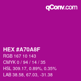 カラーコード: HEX #A70A8F | qconv.com
