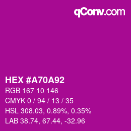カラーコード: HEX #A70A92 | qconv.com