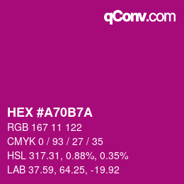 カラーコード: HEX #A70B7A | qconv.com