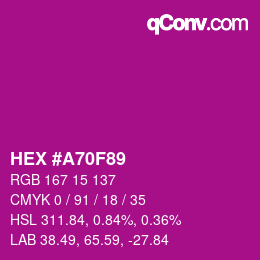Color code: HEX #A70F89 | qconv.com