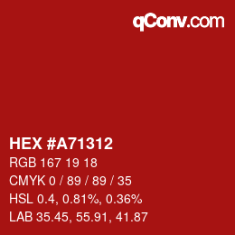 Color code: HEX #A71312 | qconv.com