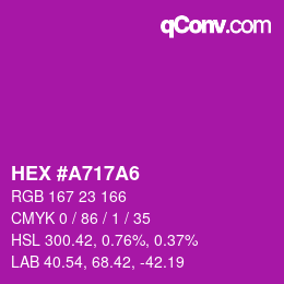 Color code: HEX #A717A6 | qconv.com