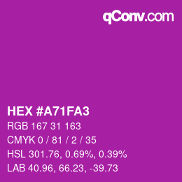 カラーコード: HEX #A71FA3 | qconv.com