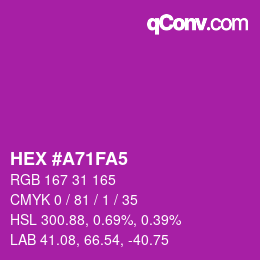 カラーコード: HEX #A71FA5 | qconv.com