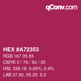 カラーコード: HEX #A72353 | qconv.com