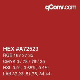 Farbcode: HEX #A72523 | qconv.com