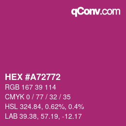 カラーコード: HEX #A72772 | qconv.com