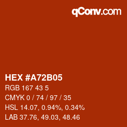 Color code: HEX #A72B05 | qconv.com