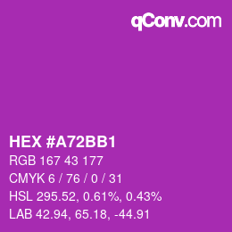 カラーコード: HEX #A72BB1 | qconv.com