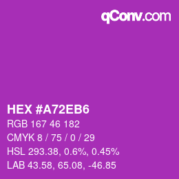 カラーコード: HEX #A72EB6 | qconv.com
