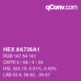 カラーコード: HEX #A736A1 | qconv.com