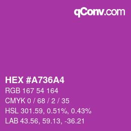 颜色代码: HEX #A736A4 | qconv.com