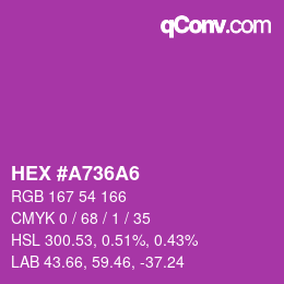 カラーコード: HEX #A736A6 | qconv.com