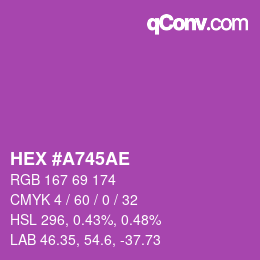 カラーコード: HEX #A745AE | qconv.com