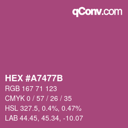 カラーコード: HEX #A7477B | qconv.com