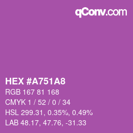 カラーコード: HEX #A751A8 | qconv.com