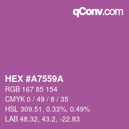 カラーコード: HEX #A7559A | qconv.com