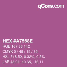 颜色代码: HEX #A7568E | qconv.com
