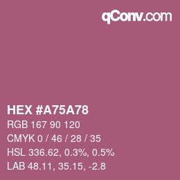 カラーコード: HEX #A75A78 | qconv.com