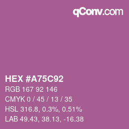 Color code: HEX #A75C92 | qconv.com