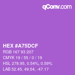カラーコード: HEX #A75DCF | qconv.com