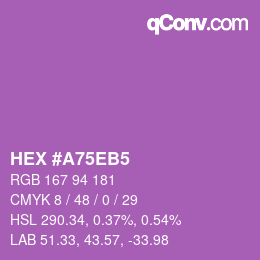 Farbcode: HEX #A75EB5 | qconv.com
