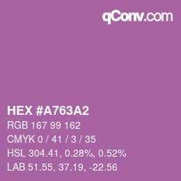 カラーコード: HEX #A763A2 | qconv.com