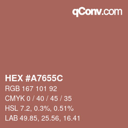 颜色代码: HEX #A7655C | qconv.com