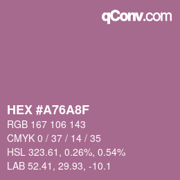 カラーコード: HEX #A76A8F | qconv.com