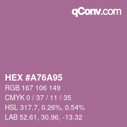Color code: HEX #A76A95 | qconv.com