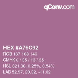Color code: HEX #A76C92 | qconv.com