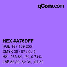 颜色代码: HEX #A76DFF | qconv.com