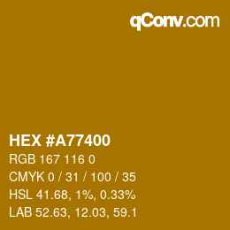 カラーコード: HEX #A77400 | qconv.com