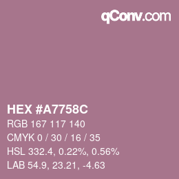 Farbcode: HEX #A7758C | qconv.com