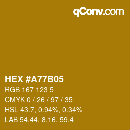 Color code: HEX #A77B05 | qconv.com