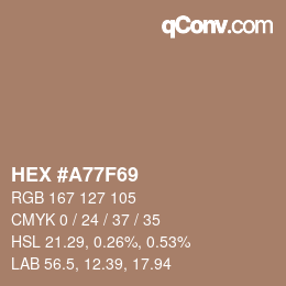 Color code: HEX #A77F69 | qconv.com