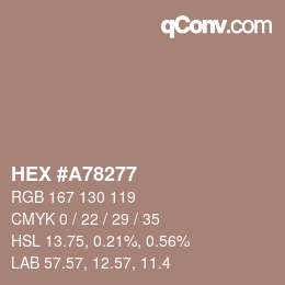 カラーコード: HEX #A78277 | qconv.com