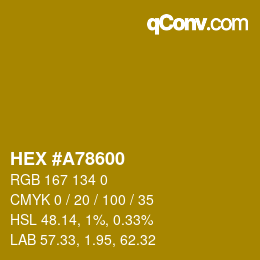 カラーコード: HEX #A78600 | qconv.com