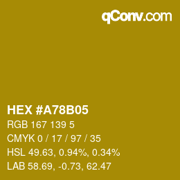 Color code: HEX #A78B05 | qconv.com