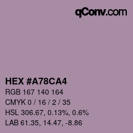Color code: HEX #A78CA4 | qconv.com