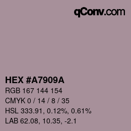 カラーコード: HEX #A7909A | qconv.com