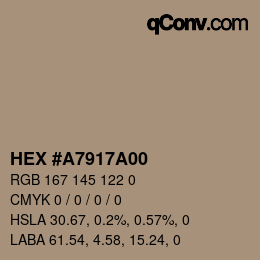 カラーコード: HEX #A7917A00 | qconv.com